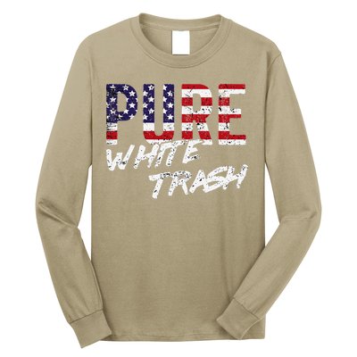 Pure White Trash Funny Redneck American Flag Long Sleeve Shirt