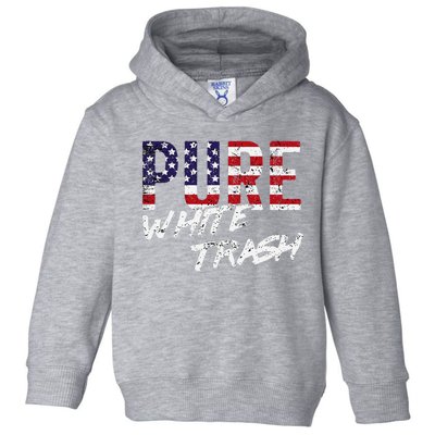 Pure White Trash Funny Redneck American Flag Toddler Hoodie