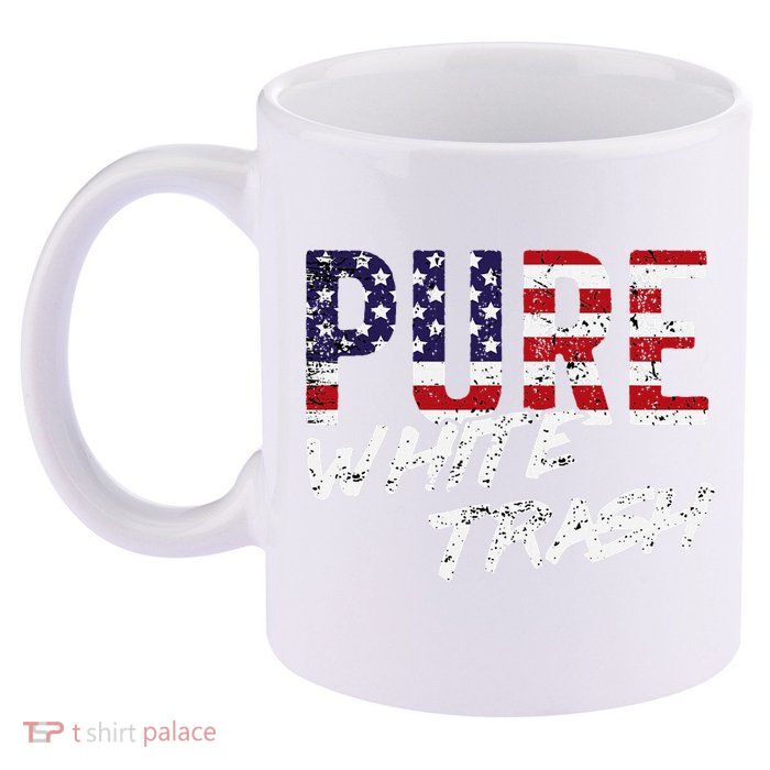 Pure White Trash Funny Redneck American Flag 11oz C Handle Ceramic Mug