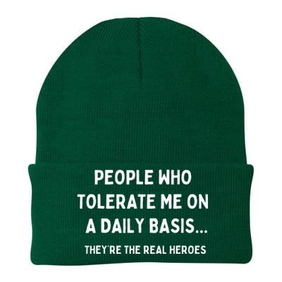 People Who Tolerate Me Are The Real Heroes Funny Sarcasm Knit Cap Winter Beanie