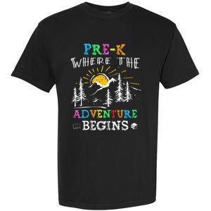 PreK Where The Adventure Begins Back To School Teachers Garment-Dyed Heavyweight T-Shirt