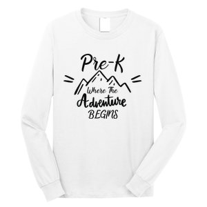 PreK Where The Adventure Begins Preschool Teacher Long Sleeve Shirt