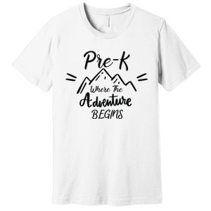 PreK Where The Adventure Begins Preschool Teacher Premium T-Shirt