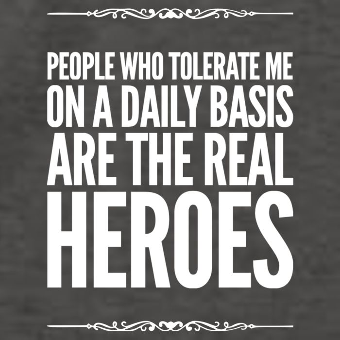 People Who Tolerate Me On A Daily Basis Are The Real Heroes Funny Vector Backpack
