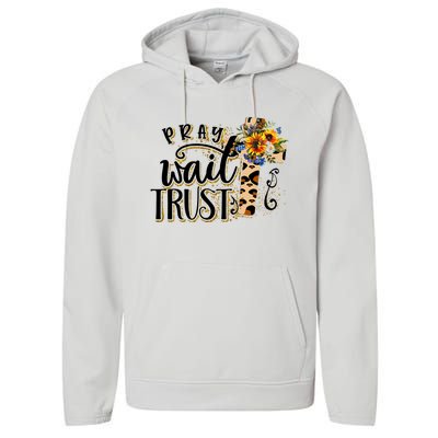 Pray Wait Trust Christian Faith Jesus God Lover Leopard Gift Performance Fleece Hoodie