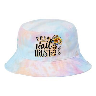 Pray Wait Trust Christian Faith Jesus God Lover Leopard Gift Tie Dye Newport Bucket Hat