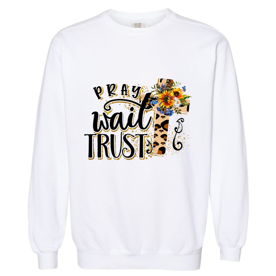 Pray Wait Trust Christian Faith Jesus God Lover Leopard Gift Garment-Dyed Sweatshirt