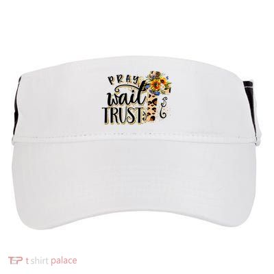 Pray Wait Trust Christian Faith Jesus God Lover Leopard Gift Adult Drive Performance Visor