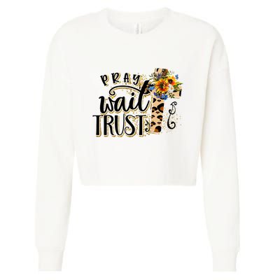Pray Wait Trust Christian Faith Jesus God Lover Leopard Gift Cropped Pullover Crew