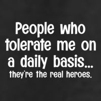 People Who Tolerate Me On A Daily Basis Funny Cool Comfort Performance Bucket Hat