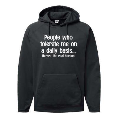 People Who Tolerate Me On A Daily Basis Funny Performance Fleece Hoodie