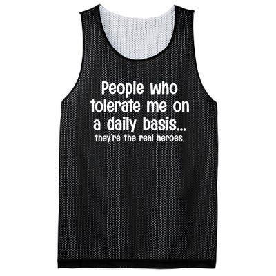 People Who Tolerate Me On A Daily Basis Funny Mesh Reversible Basketball Jersey Tank