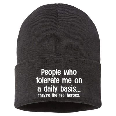 People Who Tolerate Me On A Daily Basis Funny Sustainable Knit Beanie