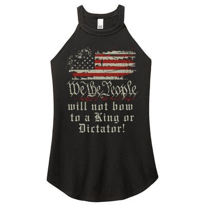Patriotic We the people Will Not Bow to King or Dictator Women's Perfect Tri Rocker Tank