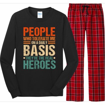 People Who Tolerate Me On A Daily Basis Funny Long Sleeve Pajama Set