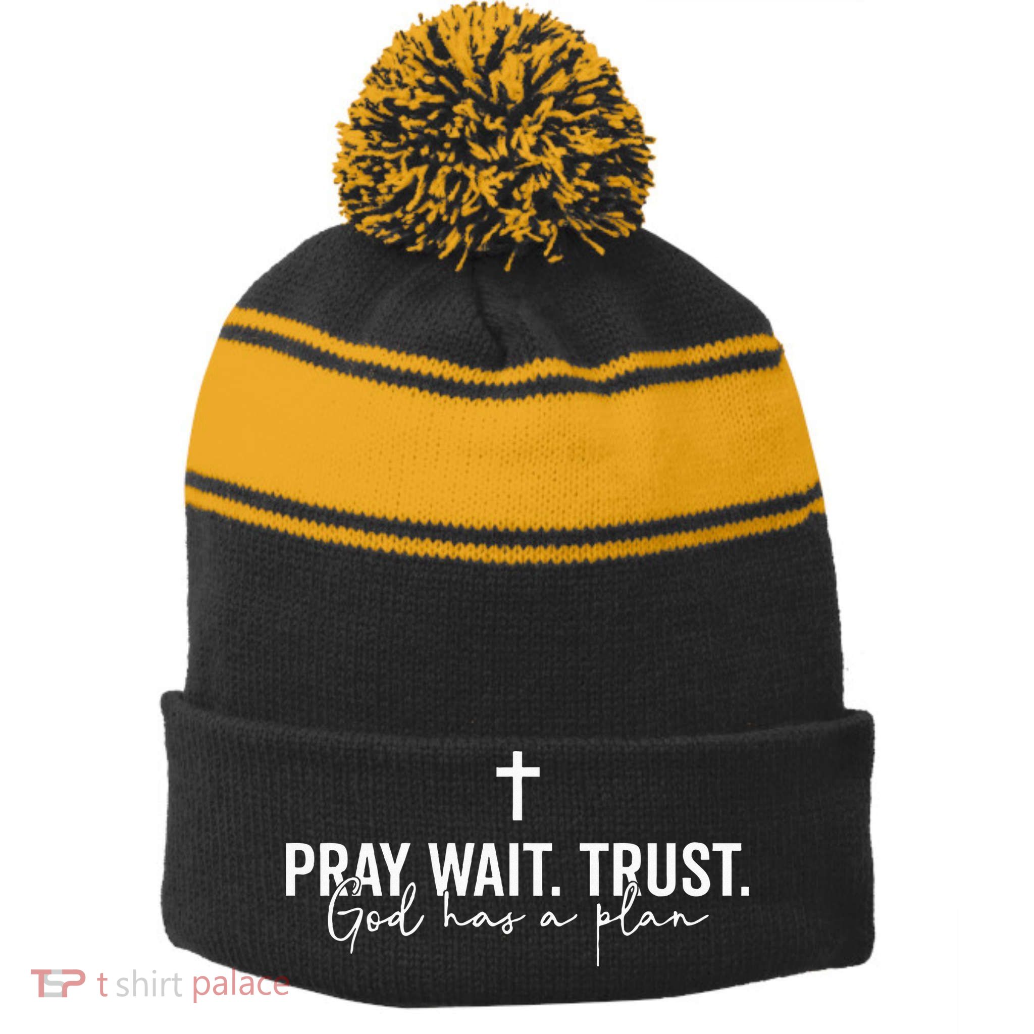 Pray Wait Trust God Has A Plan Stripe Pom Pom Beanie