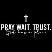 Pray Wait Trust God Has A Plan Sustainable Bucket Hat