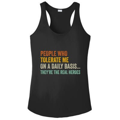 People Who Tolerate Me On A Daily Basis Funny Ladies PosiCharge Competitor Racerback Tank