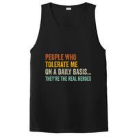 People Who Tolerate Me On A Daily Basis Funny PosiCharge Competitor Tank