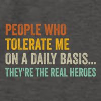 People Who Tolerate Me On A Daily Basis Funny Vector Backpack