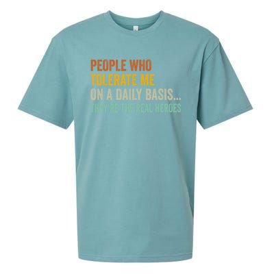 People Who Tolerate Me On A Daily Basis Funny Sueded Cloud Jersey T-Shirt