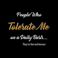 People Who Tolerate Me On A Daily Basis Visor