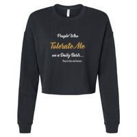 People Who Tolerate Me On A Daily Basis Cropped Pullover Crew