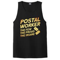 Postal Worker The Few The Proud The Insane Mailman Postman PosiCharge Competitor Tank