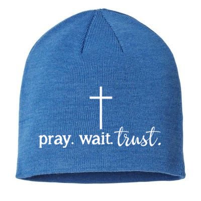 Pray Wait Trust Inspiration Christian Gift Sustainable Beanie