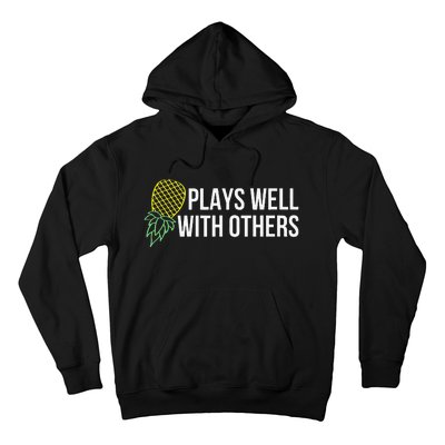 Plays Well With Others Swingers Hoodie