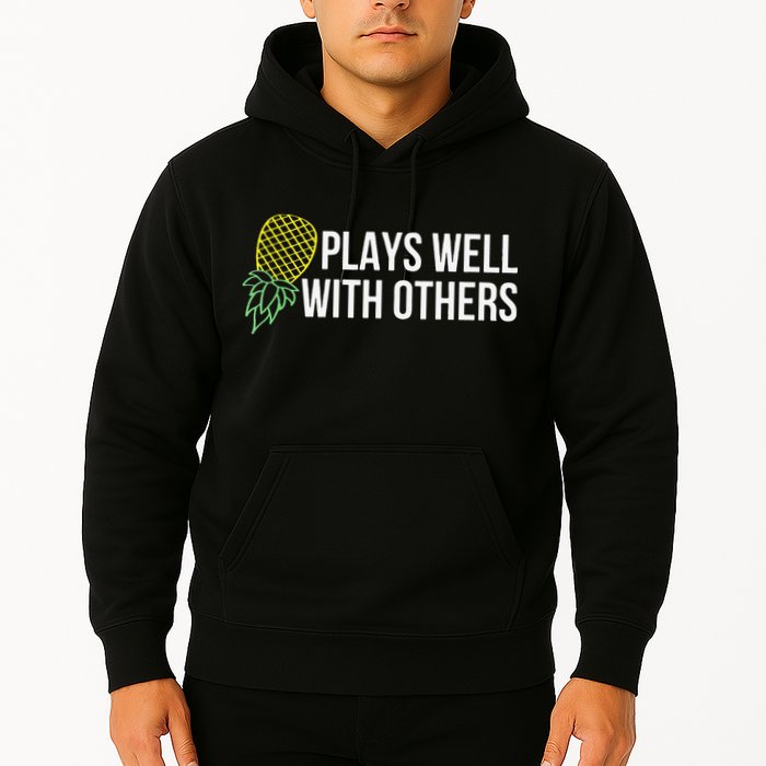 Plays Well With Others Swingers Hoodie