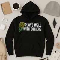 Plays Well With Others Swingers Hoodie