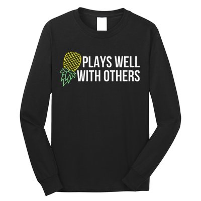 Plays Well With Others Swingers Long Sleeve Shirt