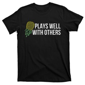 Plays Well With Others Swingers T-Shirt