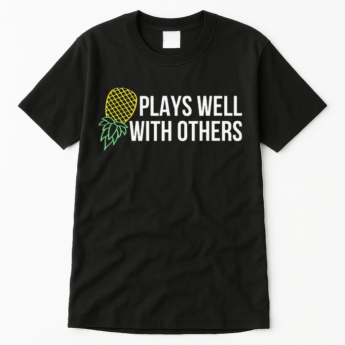 Plays Well With Others Swingers Tall T-Shirt