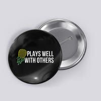 Plays Well With Others Swingers Button