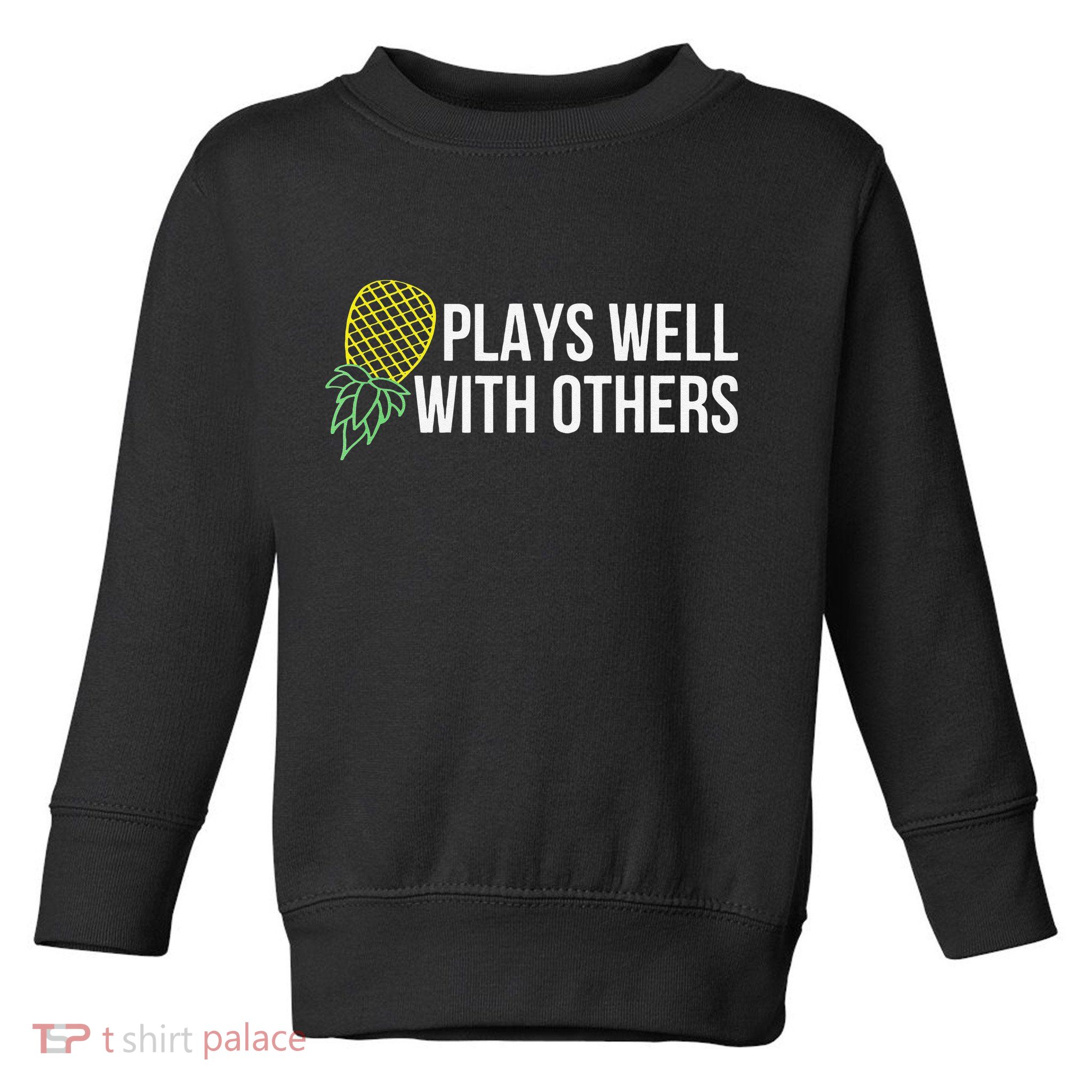 Plays Well With Others Swingers Toddler Sweatshirt