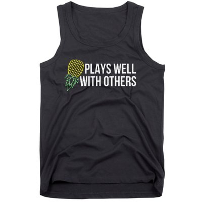 Plays Well With Others Swingers Tank Top