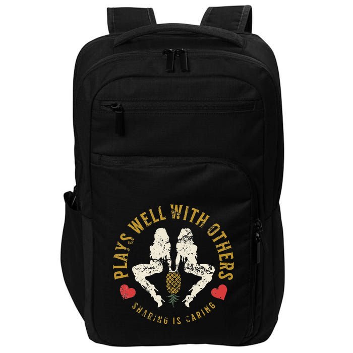 Plays Well With Others Swinger Couples Upside Down Pineapple Impact Tech Backpack