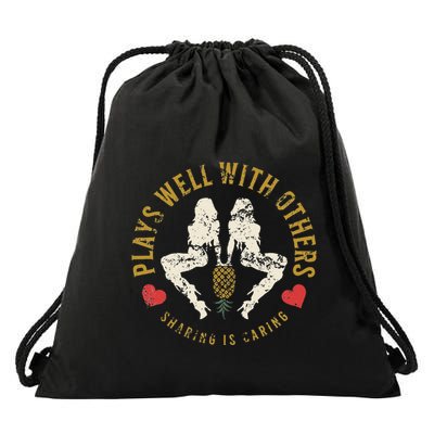 Plays Well With Others Swinger Couples Upside Down Pineapple Drawstring Bag