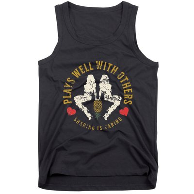 Plays Well With Others Swinger Couples Upside Down Pineapple Tank Top