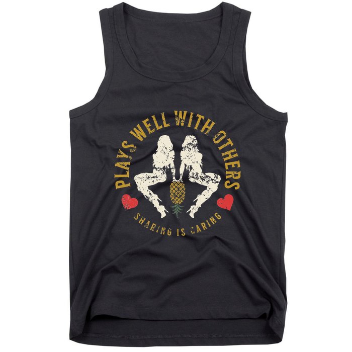 Plays Well With Others Swinger Couples Upside Down Pineapple Tank Top