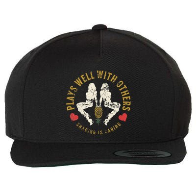 Plays Well With Others Swinger Couples Upside Down Pineapple Wool Snapback Cap