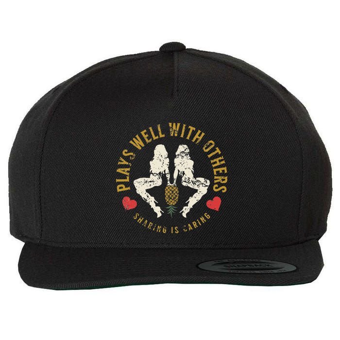 Plays Well With Others Swinger Couples Upside Down Pineapple Wool Snapback Cap