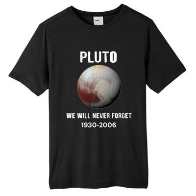 Pluto We Will Never Forget Gift Tall Fusion ChromaSoft Performance T-Shirt