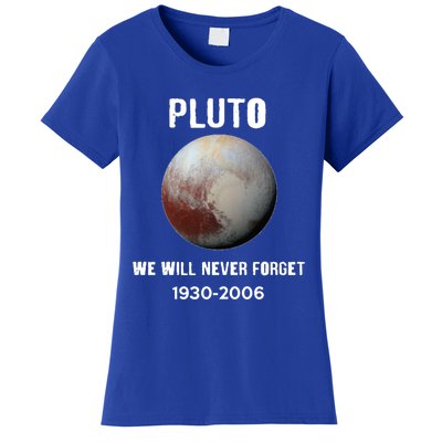 Pluto We Will Never Forget Gift Women's T-Shirt