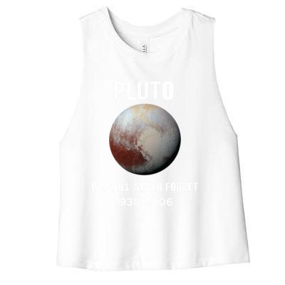 Pluto We Will Never Forget Gift Women's Racerback Cropped Tank