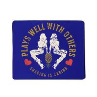 Plays Well With Others Swinger Couples Upside Down Pineapple Cute Gift Mousepad