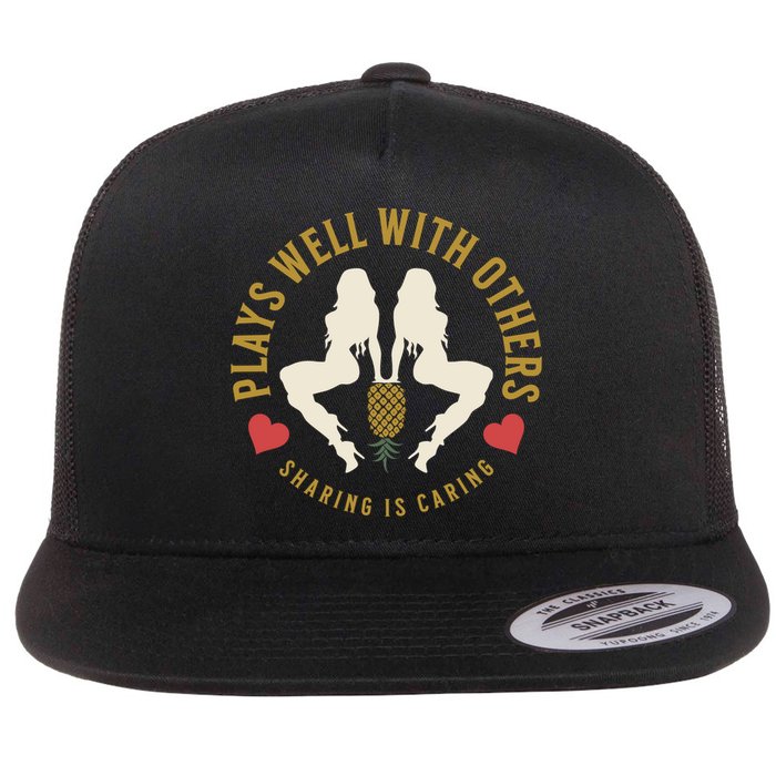Plays Well With Others Swinger Couples Upside Down Pineapple Gift Flatbill Hat