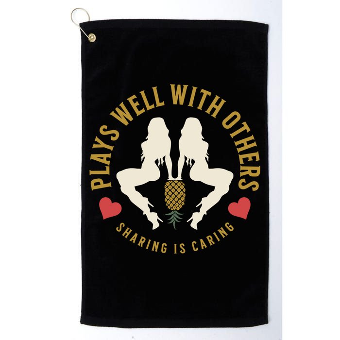 Plays Well With Others Swinger Couples Upside Down Pineapple Gift Golf Towel